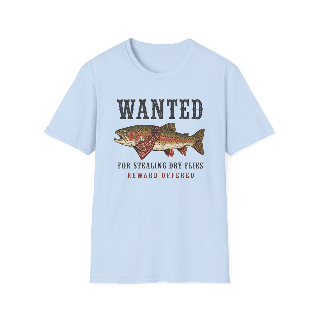 Wanted For Stealing Dry Flies Shirt
