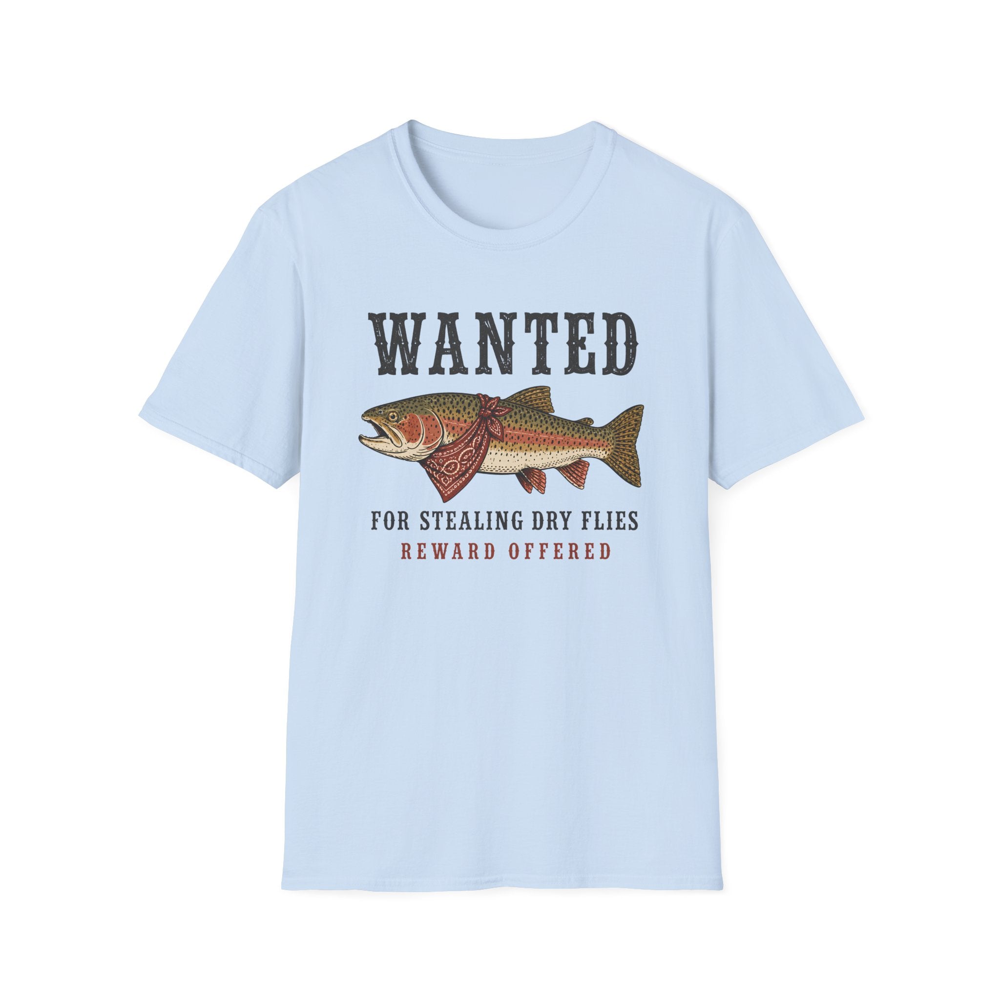 Wanted For Stealing Dry Flies Shirt