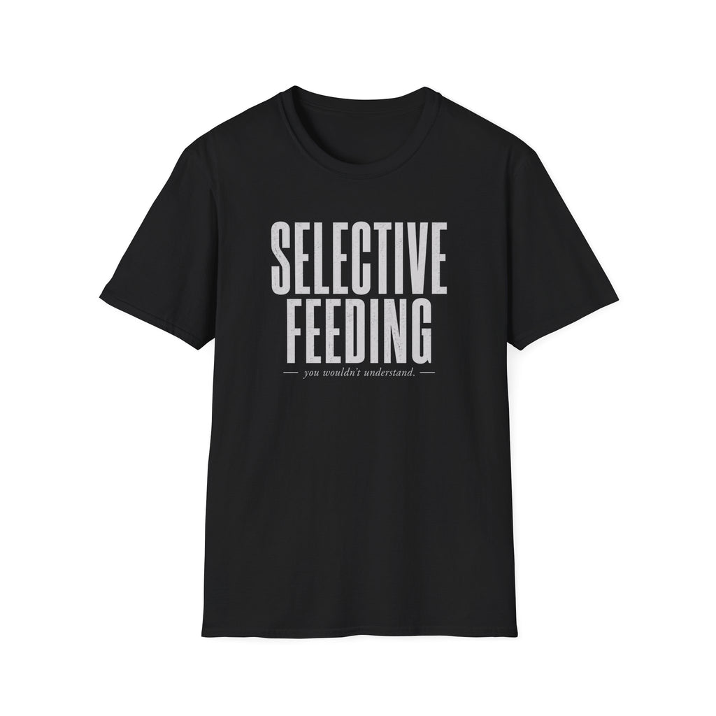 Selective Feeding Shirt