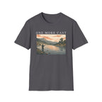 One More Cast Shirt