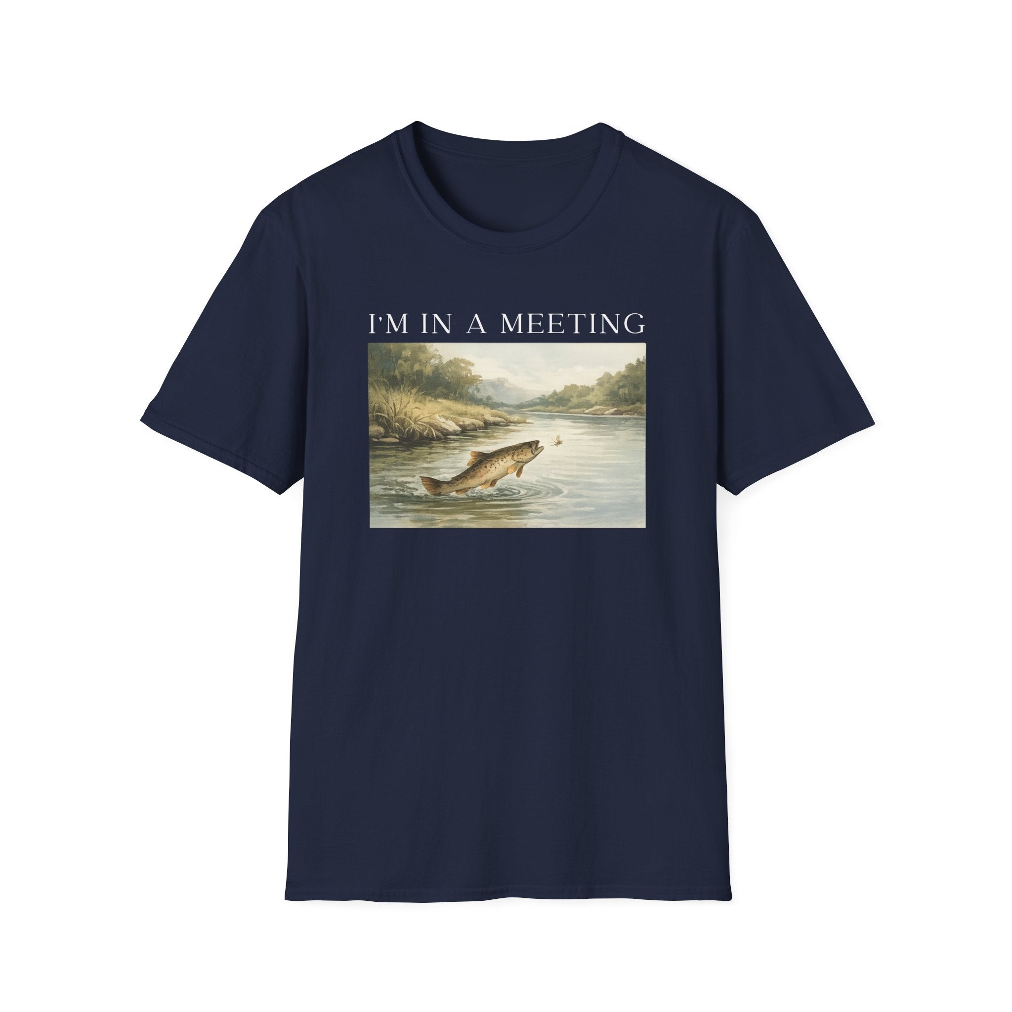I'm In A Meeting Shirt